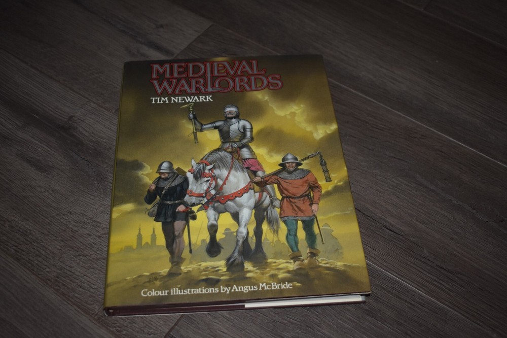 Medieval Warlords by Tim Newark 1987