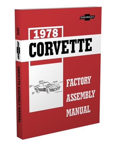 1978 Corvette Factory Assembly Manual BOUND Chevy Chevrolet Exploded Views