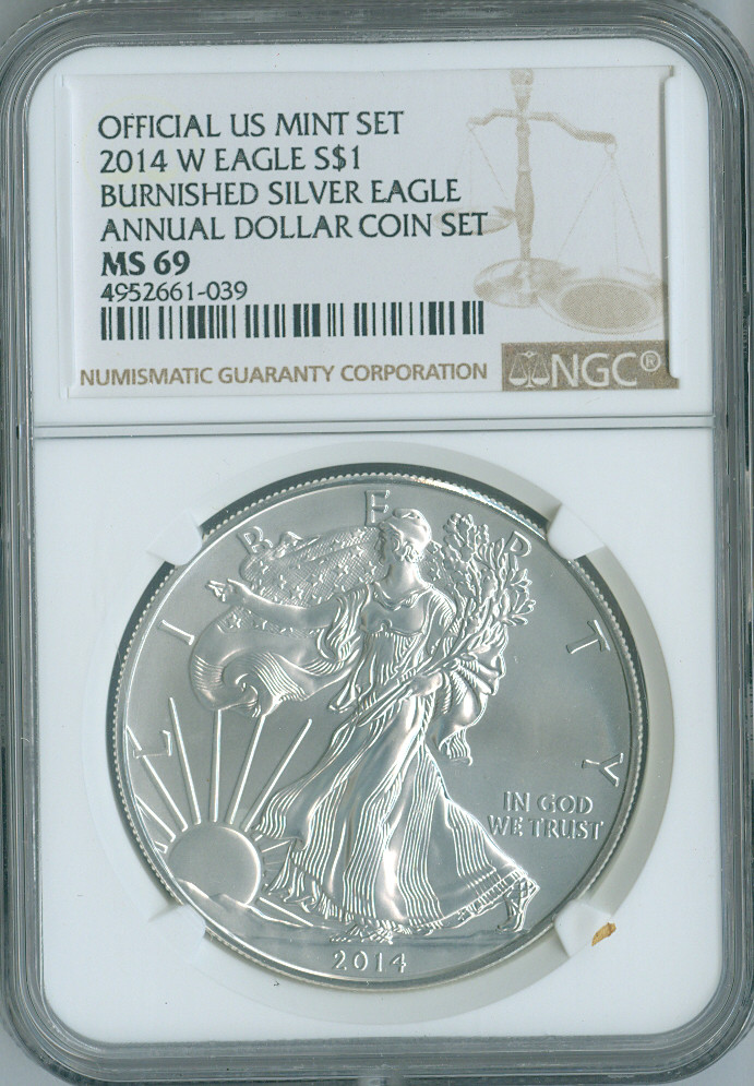 2014-W Silver Eagle Dollar NGC MS69 Burnished Annual Set Quality