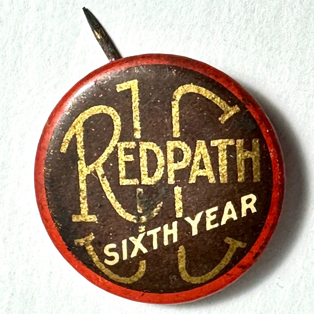 JC Redpath Sixth Year 7/8" Celluloid Pinback Button c1920s Batian Bros