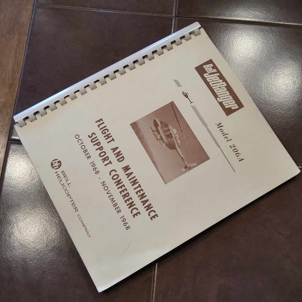 1968 Bell 206A JetRanger Flight & Maintenance Support Conference Manual