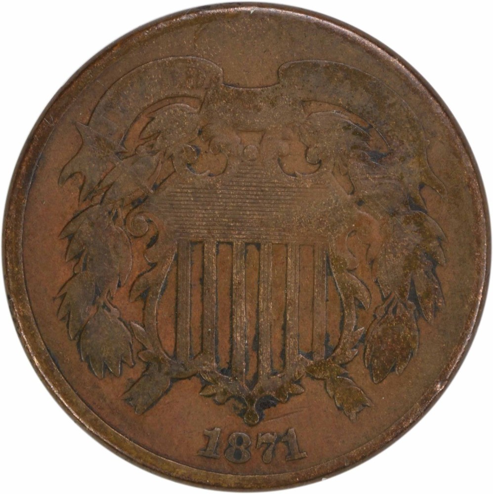 1871 Two Cent Piece VG Uncertified #302
