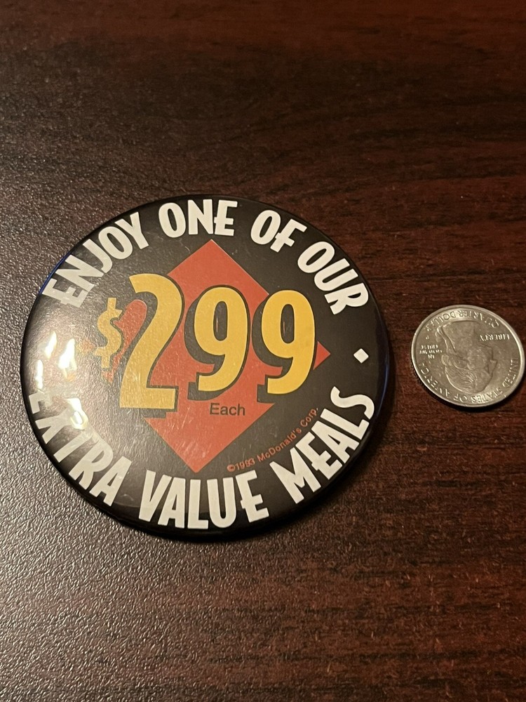1993 McDonald’s $2.99 Extra Value Meals Employee Button Pin