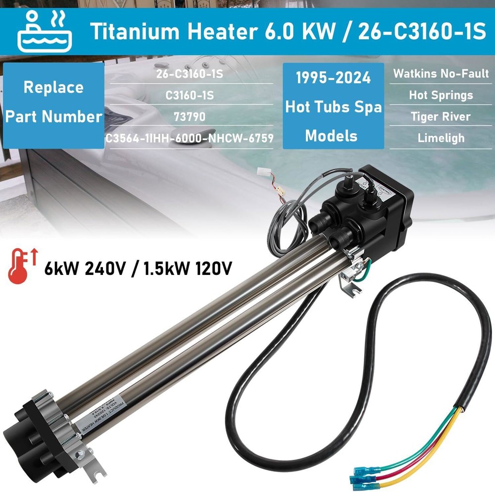For Hot Spring/Watkins/Tiger River Low-Flow Titanium Heater Replace 26-C3160-1S