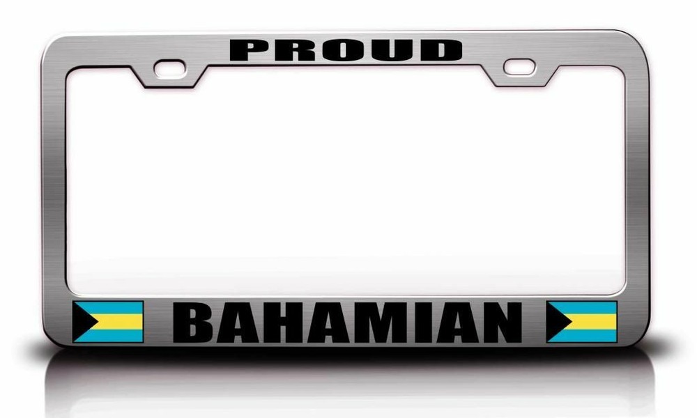PROUD BAHAMIAN Flag License Plate Frame-CAN PERSONALIZE