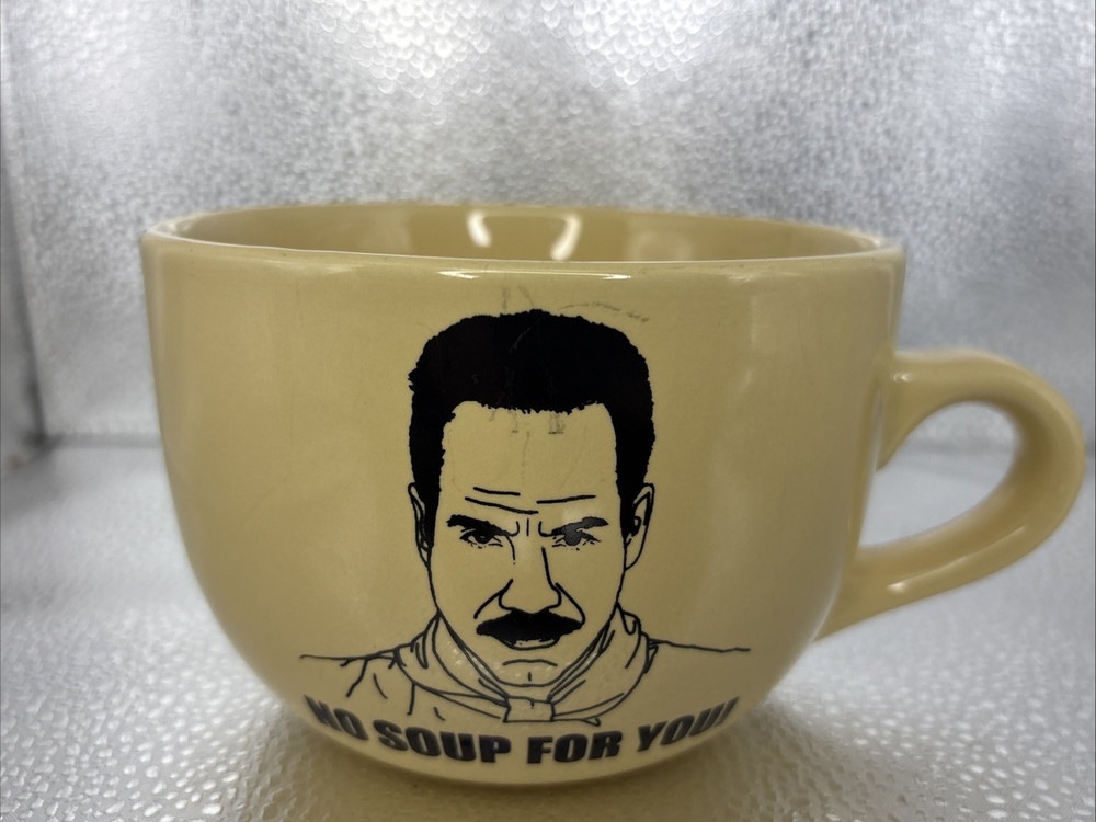 Seinfeld No Soup For You Mug