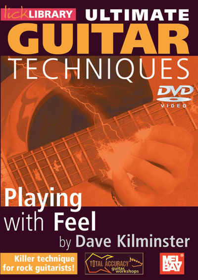 PLAYING WITH FEEL GUITAR LICK TECHNIQUES NEW DVD