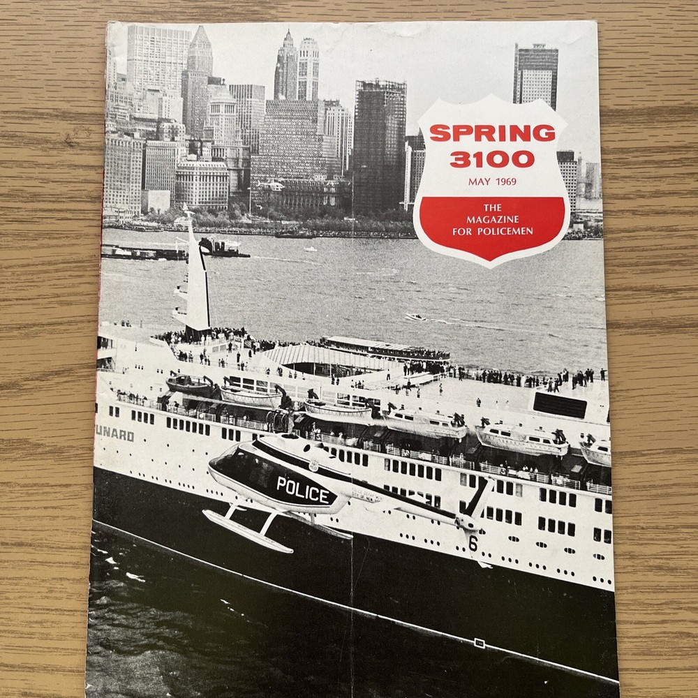 SPRING 3100 NYPD MAGAZINE MAY 1969
