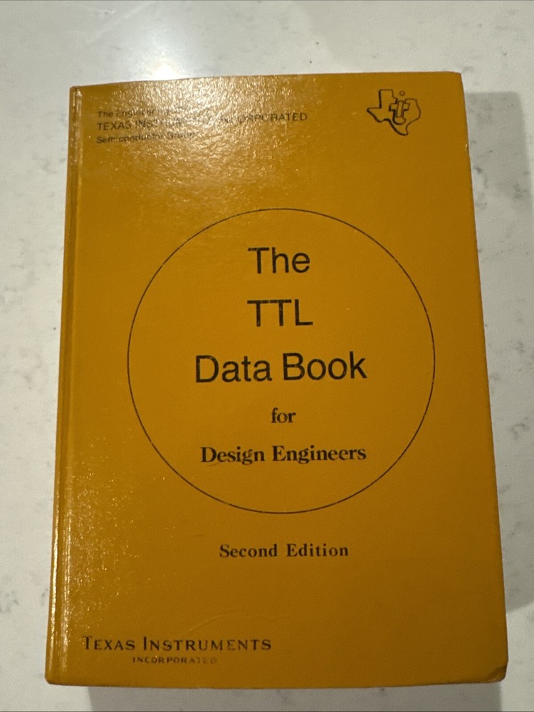 Texas Instruments The TTL Data Book For Design Engineers 1976 Second Edition