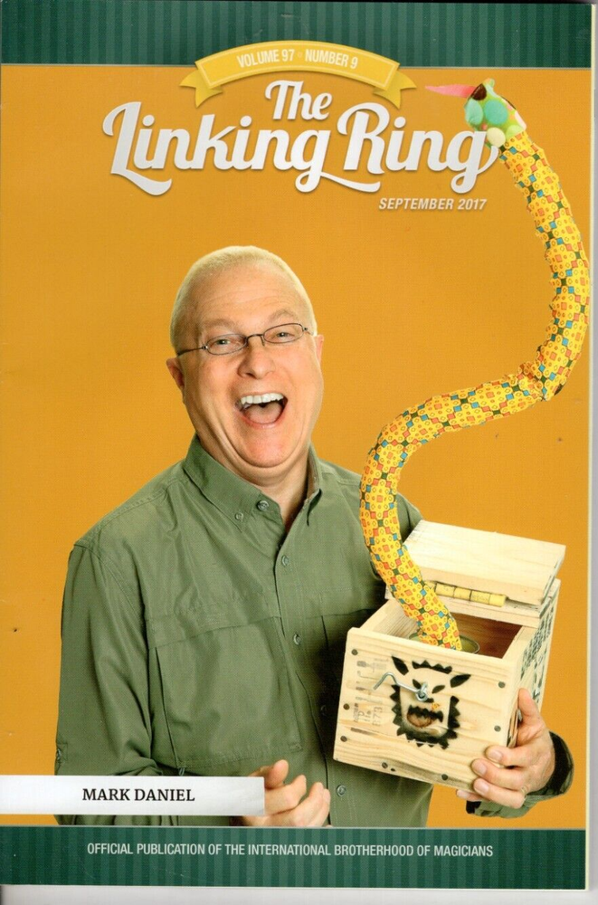 The Linking Ring Magic Magazine Magician September 2017 MARK DANIEL