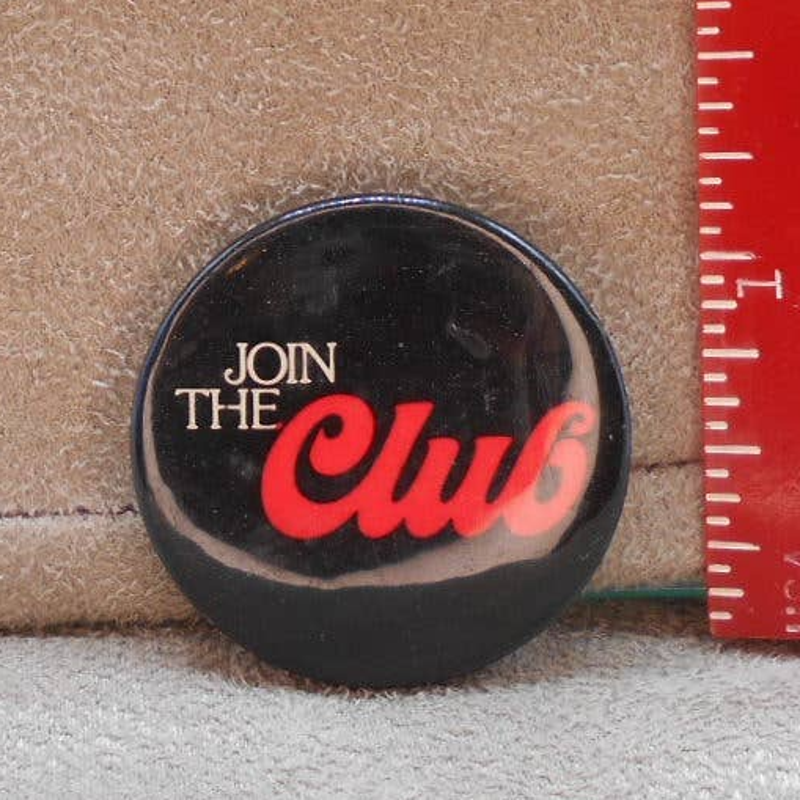 Join the Club Button 1.25" Pinback Button
