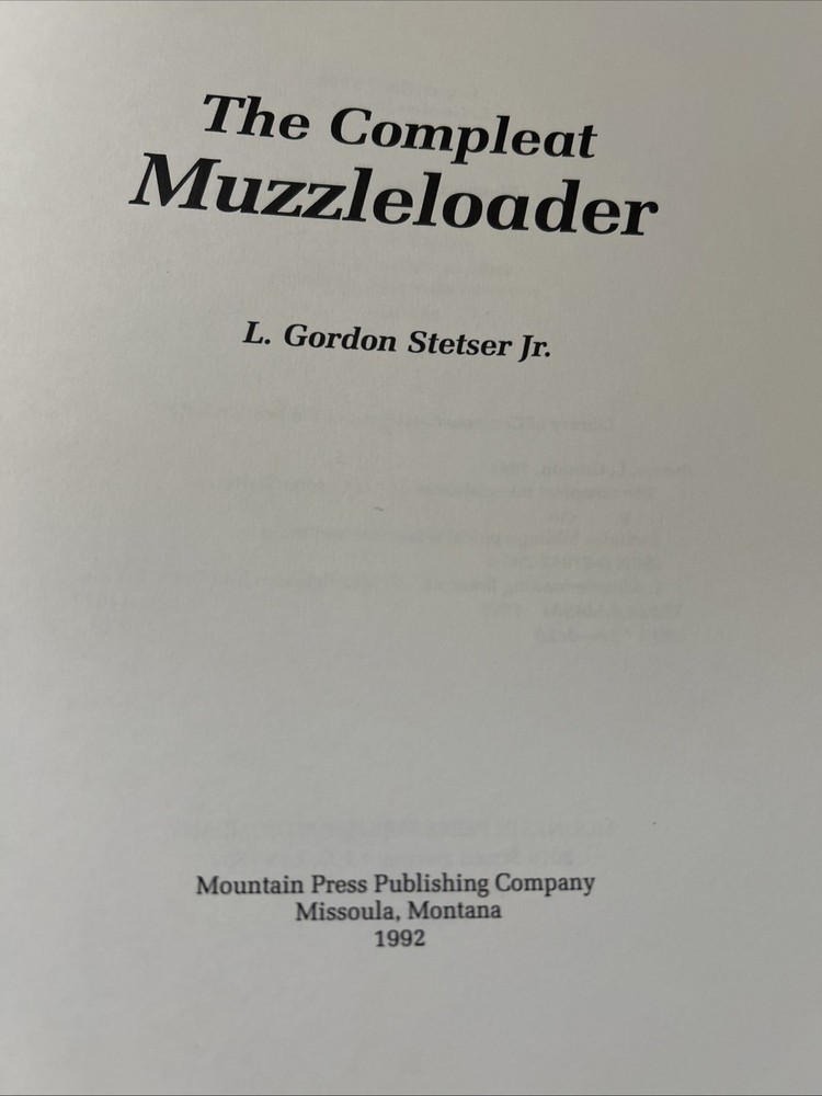 THE COMPLEAT MUZZLE LOADER, L . GORDAN STETSER