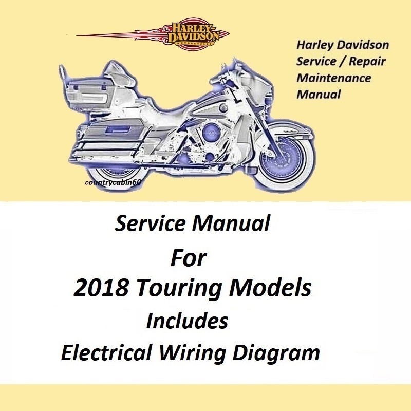 Workshop Service / Maintenance Manual 2018 Touring Models