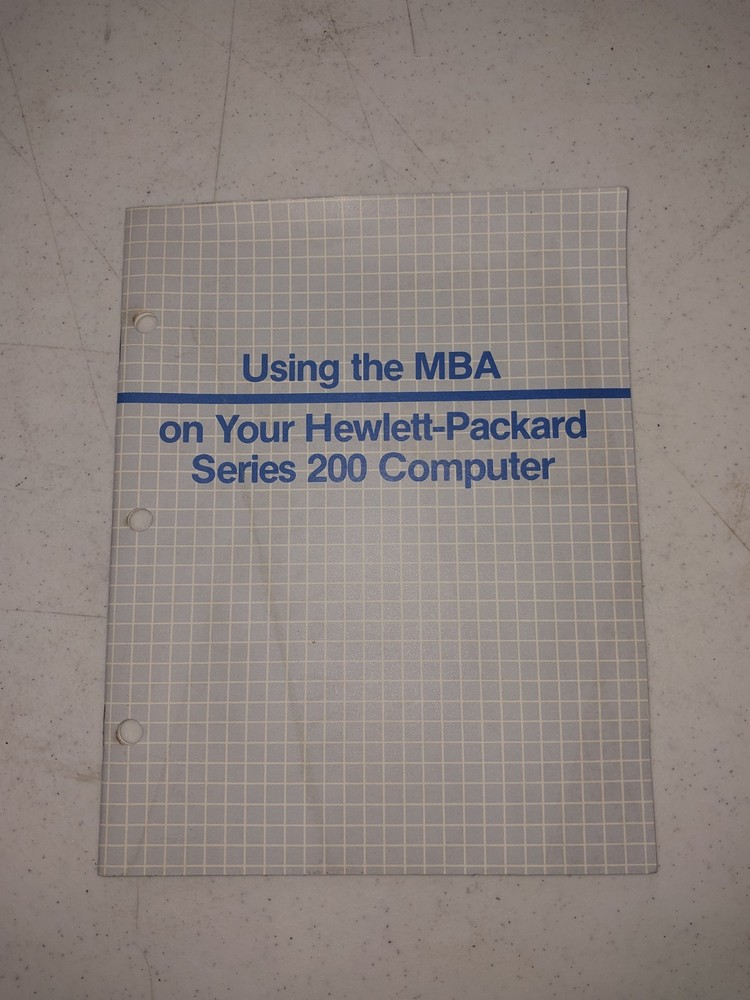 Original Using the MBA on Your Hewlett-Packard Series 200 Computer Manual HP