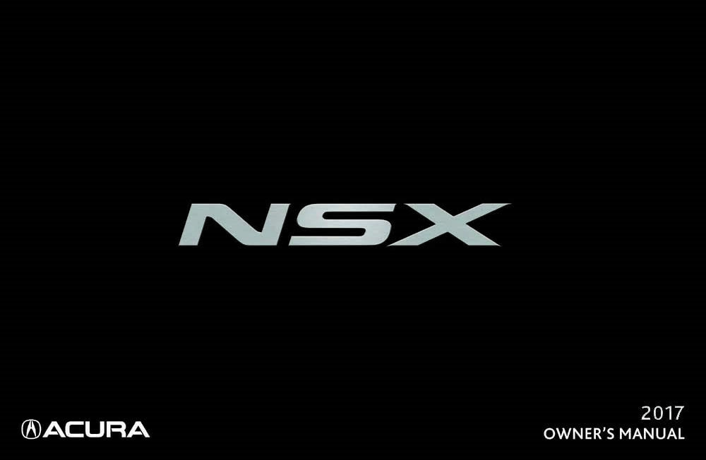 2017 Acura NSX Owners Manual User Guide Reference Operator Book Fuses