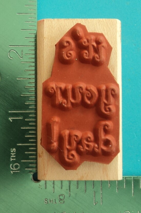 Stampin Up ITS YOUR DAY Saying Rubber Stamp #1