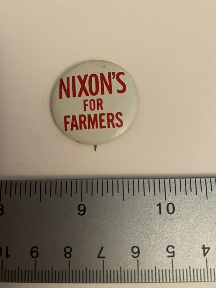 Nixon’s For Farmers Pin Back Button P92