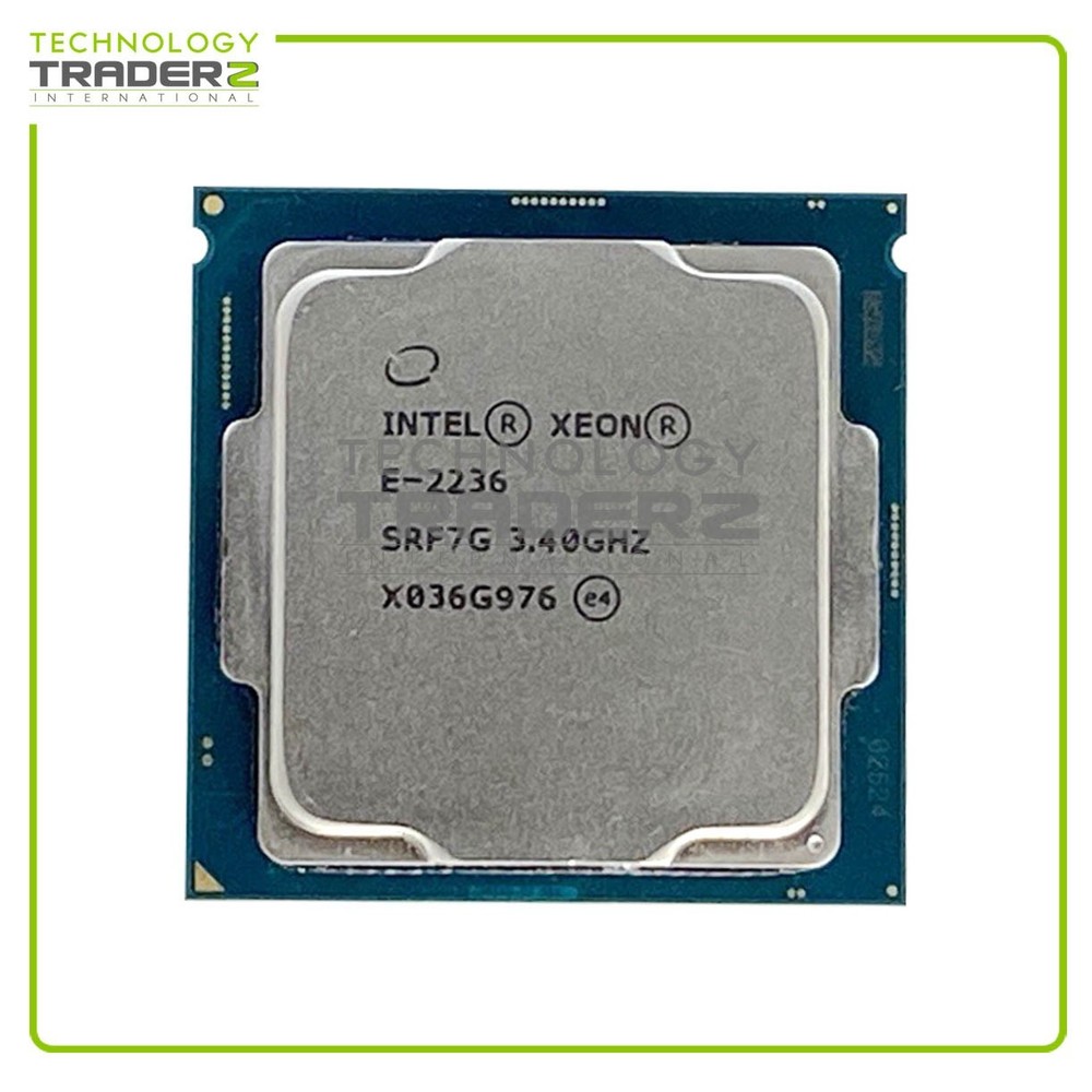 SRF7G Intel Xeon E-2236 6-Core 3.40GHz 12MB 80W Processor **Pulled**