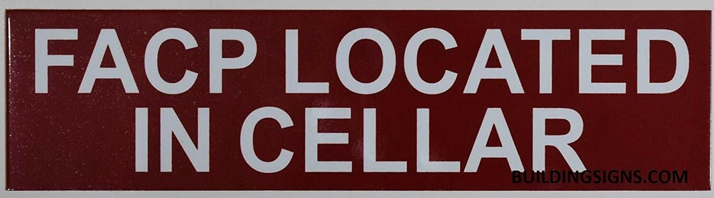FACP Located in Cellar Sign (RED,Double Sided Tape, 3X11.75-Rust.....-REF24-1027
