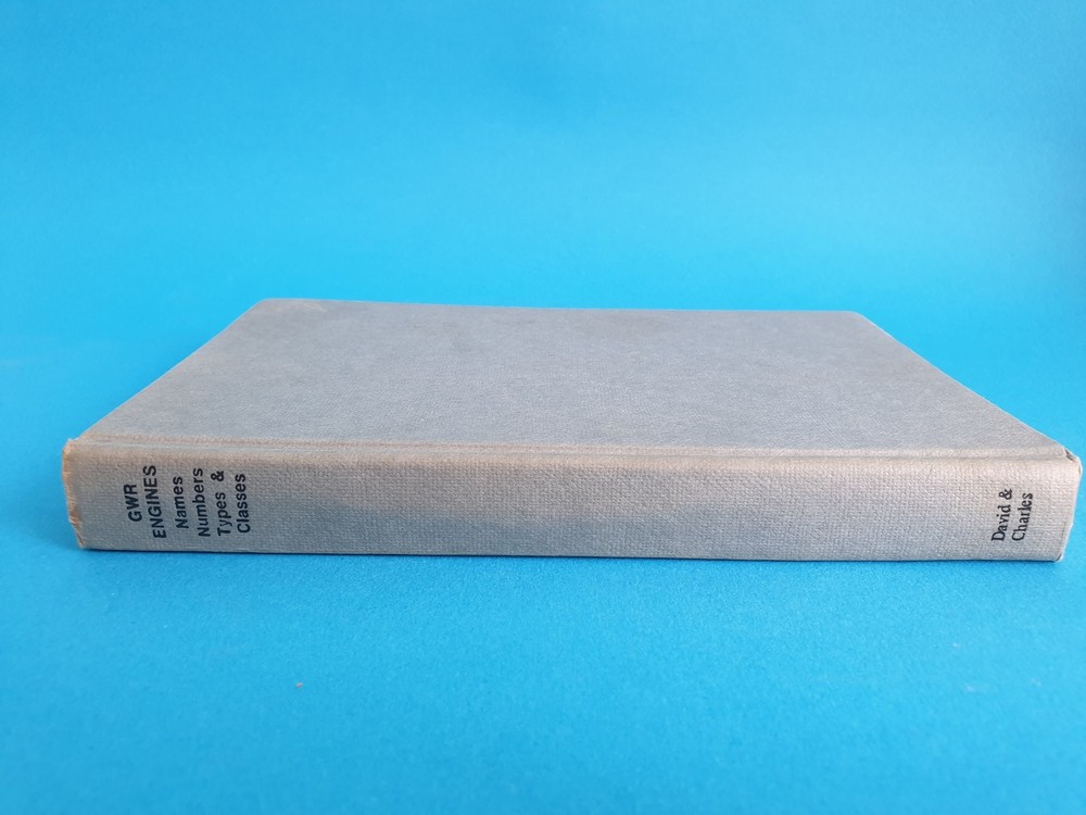 GWR Engines - Names, Numbers, Types & Classes, 1971 Composite Edition hardback