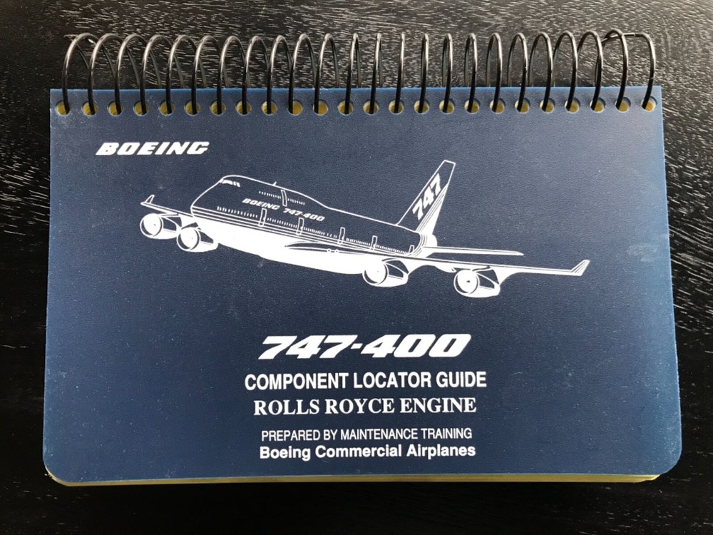 Boeing 747-400 Component Locator Guide Rolls Royce Engine 747 Airplane HandBook