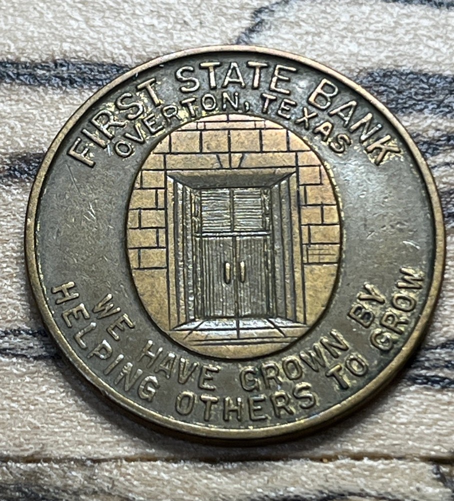 First State Bank. Overton, Texas*B48