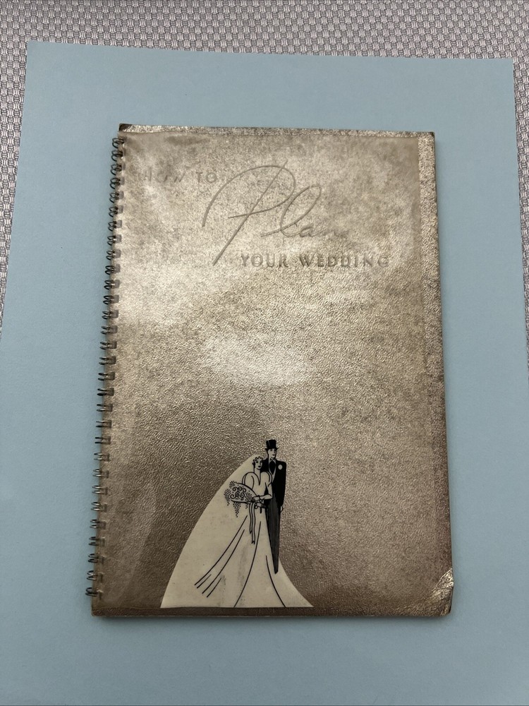 How To Plan Your Wedding Notebook Towle Mfg.Co. Copywrite 1936