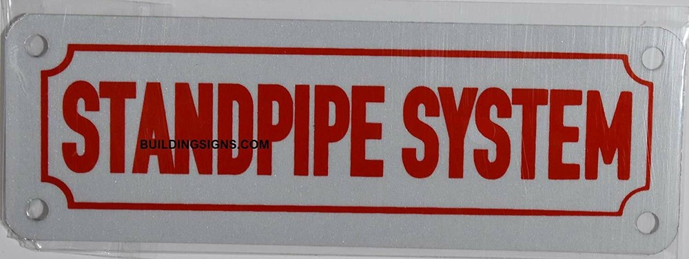 Standpipe System Sign (White Reflective,  2X6)-REF24-1027