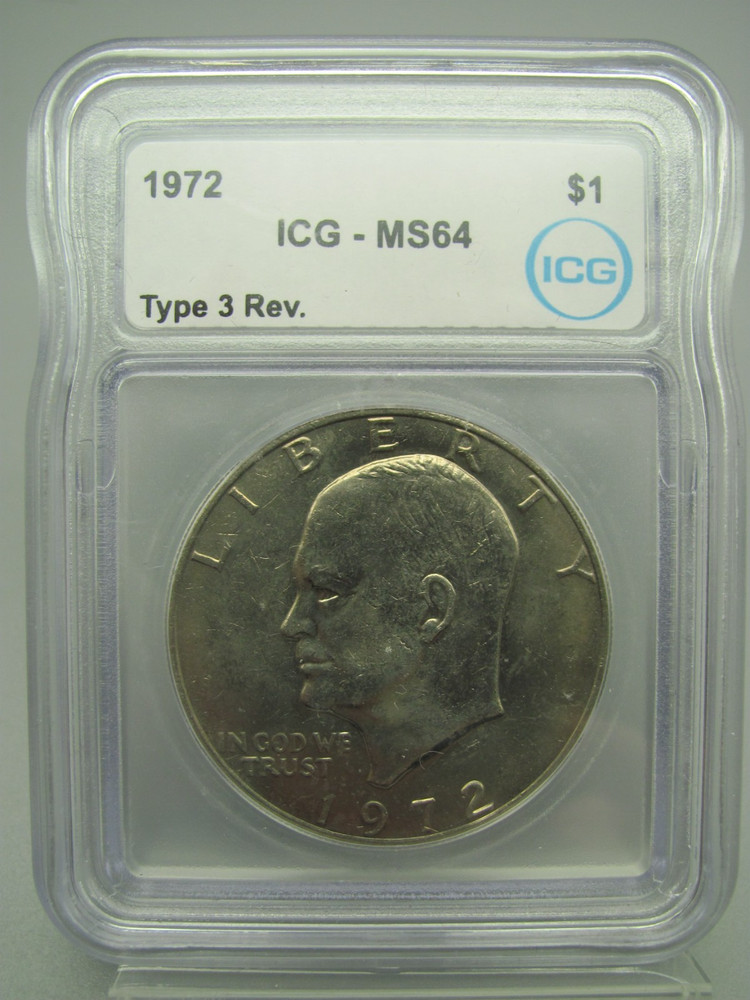 1972 Type 3 Reverse Eisenhower 'Ike' Dollar ICG MS 64