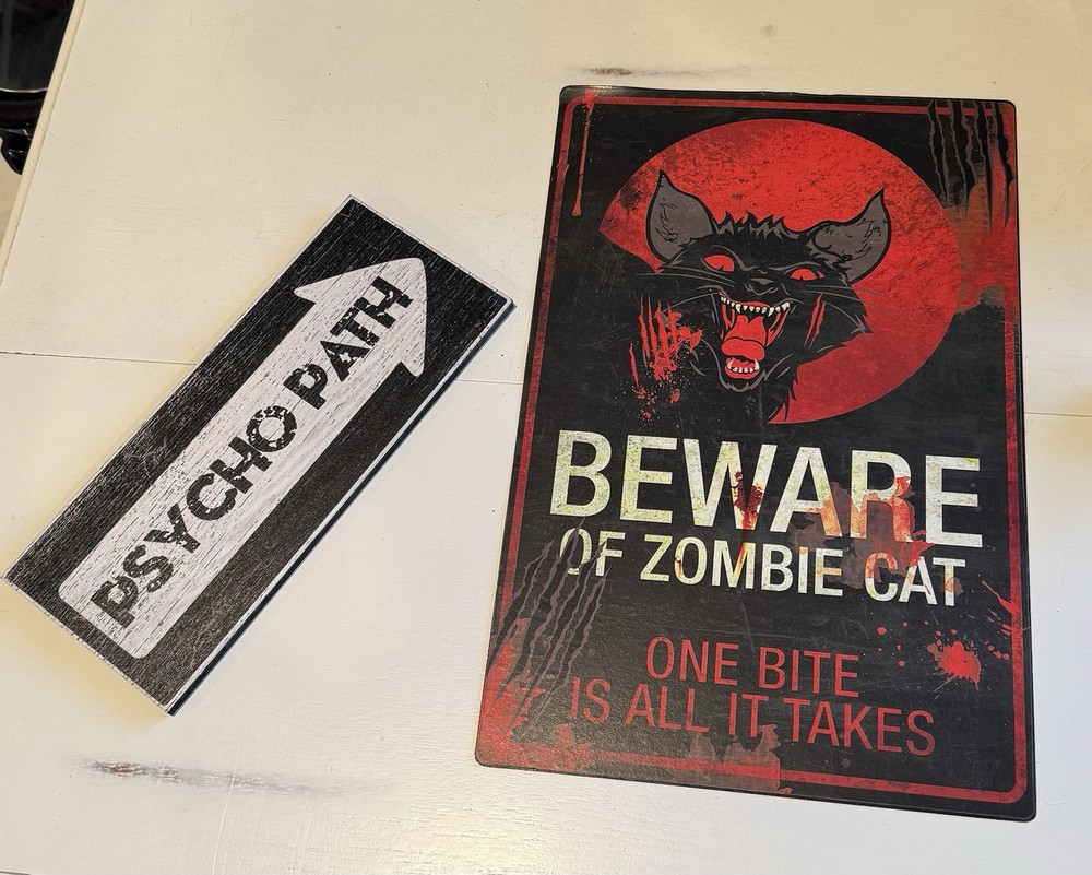 Halloween Signs - Beware Zombie Cat & Pyscho Path