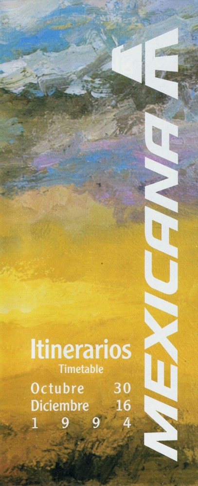 Mexicana Timetable  October 30, 1994 =