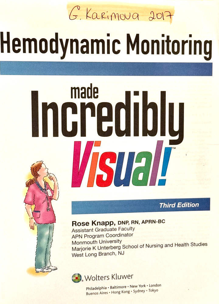 Hemodynamic Monitoring: Made Incredibly Visual!, Third Edition