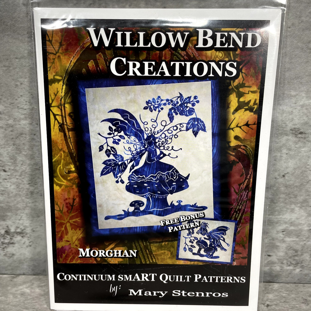 Fairies " Morghan " Quilt Pattern Plus Bonus Pattern Willow Bend Creations New