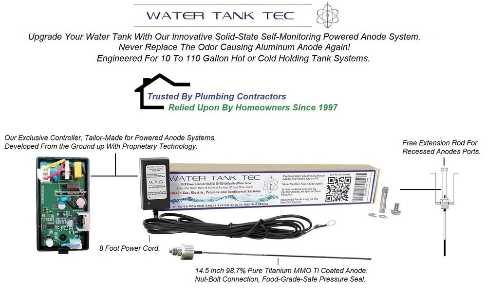 ICCP Powered Anode Rod System. Stops Internal Tank Corrosion & Hot Water Odor.