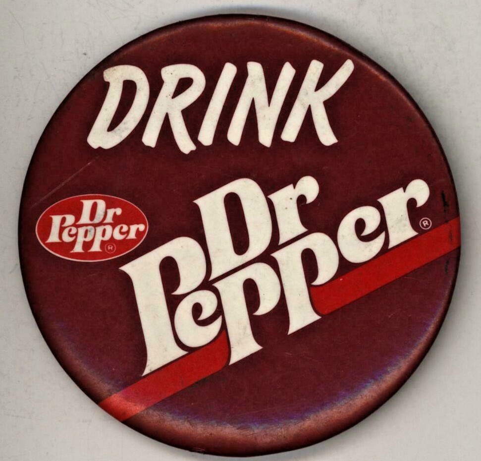 1970's Dr. Pepper  3" Pinback Button