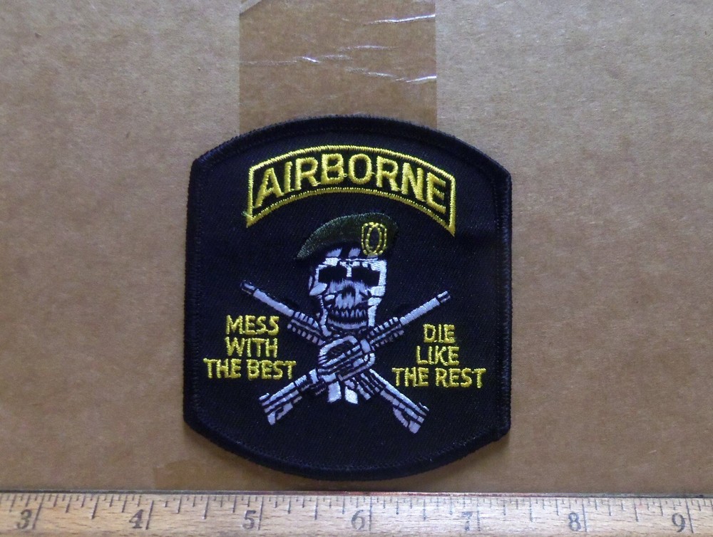 Airborne - Mess With the Best Die - Like the Rest Patch