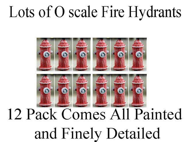 O Scale FIRE HYDRANTS includes 12 that come all painted 1/48 scale
