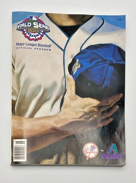 2001 MLB BASEBALL WORLD SERIES PROGRAM NY YANKEES AZ DIAMONDBACKS+2 Ticket Stubs
