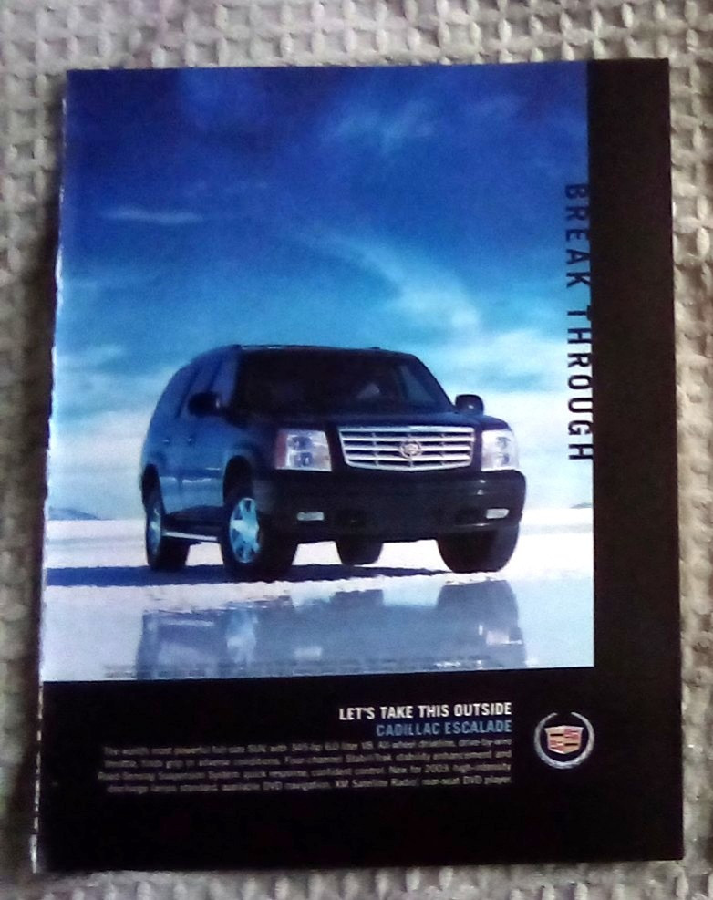 2003 Cadillac Escalade Print Ad