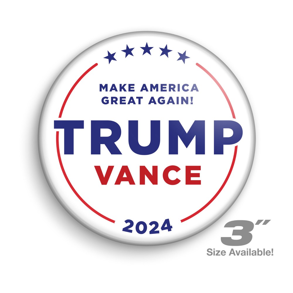 TRUMP VANCE 2024 | Vice President | Campaign Pins | 3 inch Button