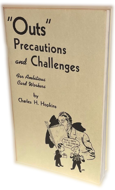 OUTS PRECAUTIONS And CHALLENGES BOOK Close Up Ambitious Card Workers Magic Trick