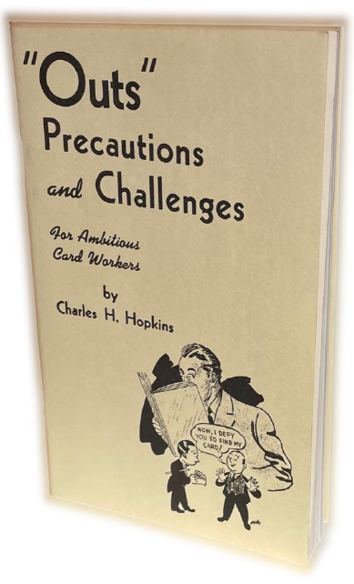 OUTS PRECAUTIONS And CHALLENGES BOOK Close Up Ambitious Card Workers Magic Trick