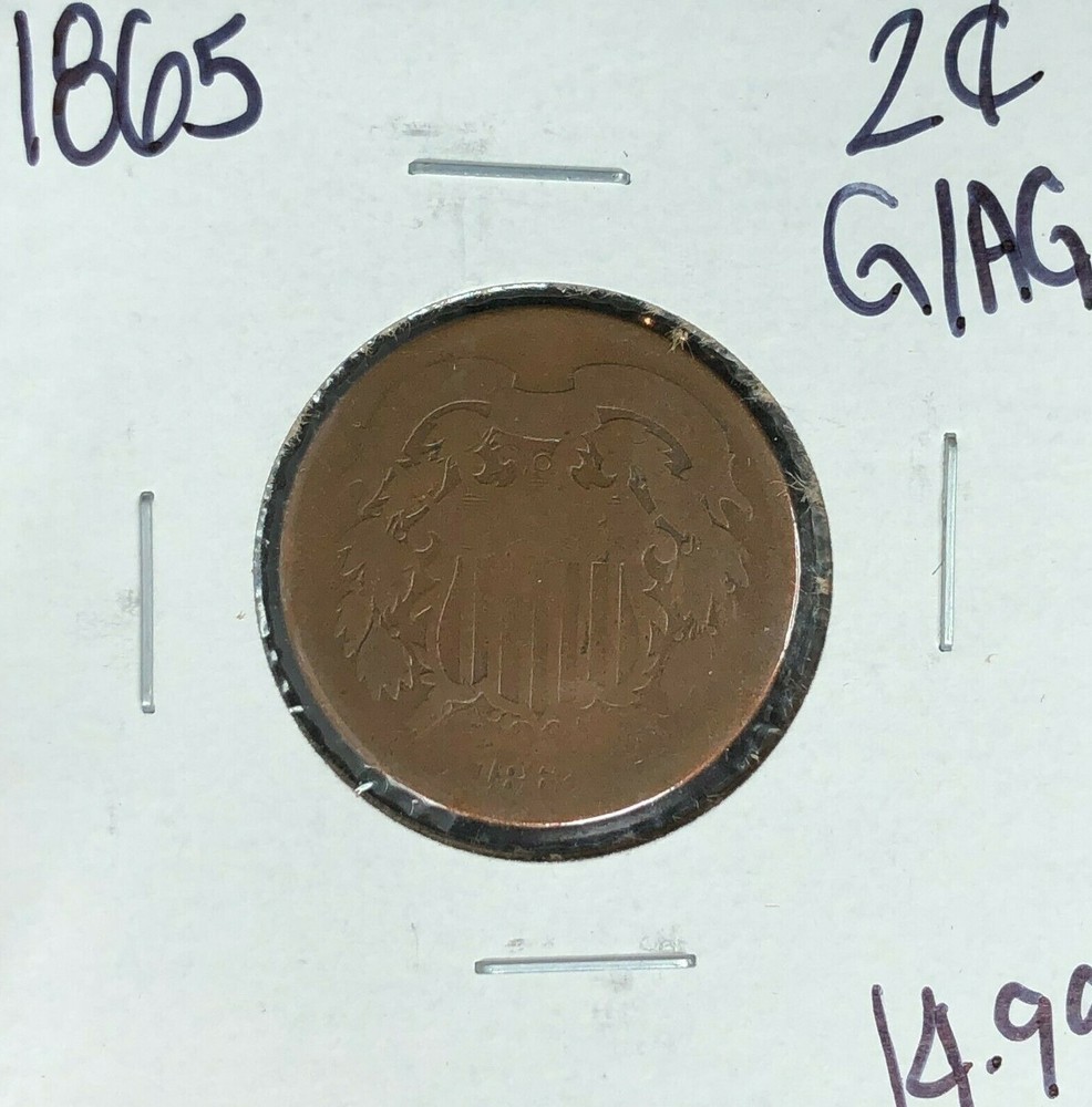 1865 TWO CENT PIECE ~ G/AG ~NICE COIN~