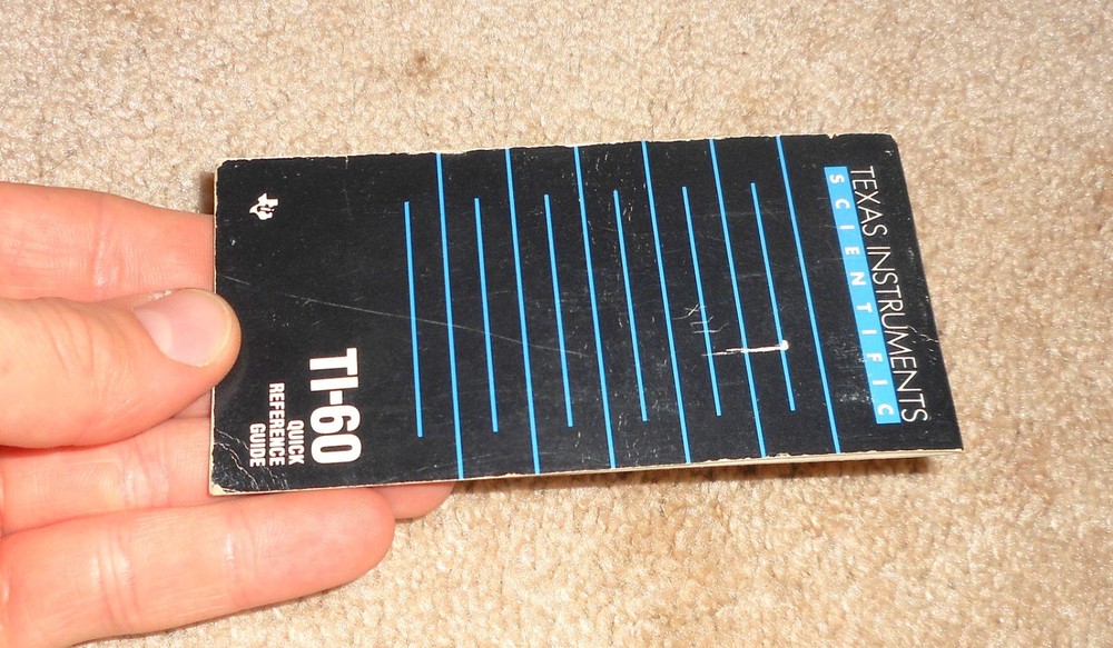 VINTAGE TEXAS INSTRUMENTS TI TI-60 QUICK REFERENCE GUIDE CALCULATOR BOOKLET