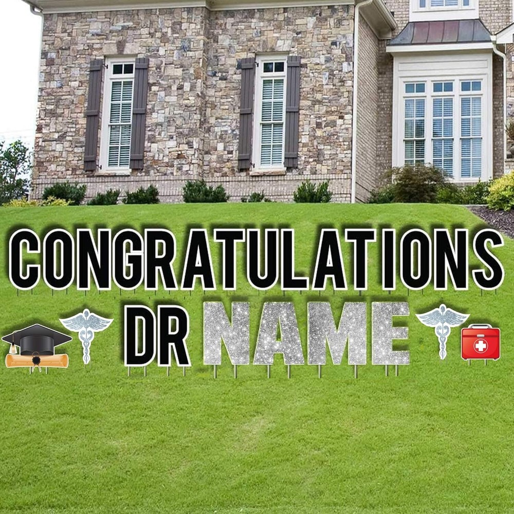 Custom Congratulations and Dr Name Yard Card, Stakes Included
