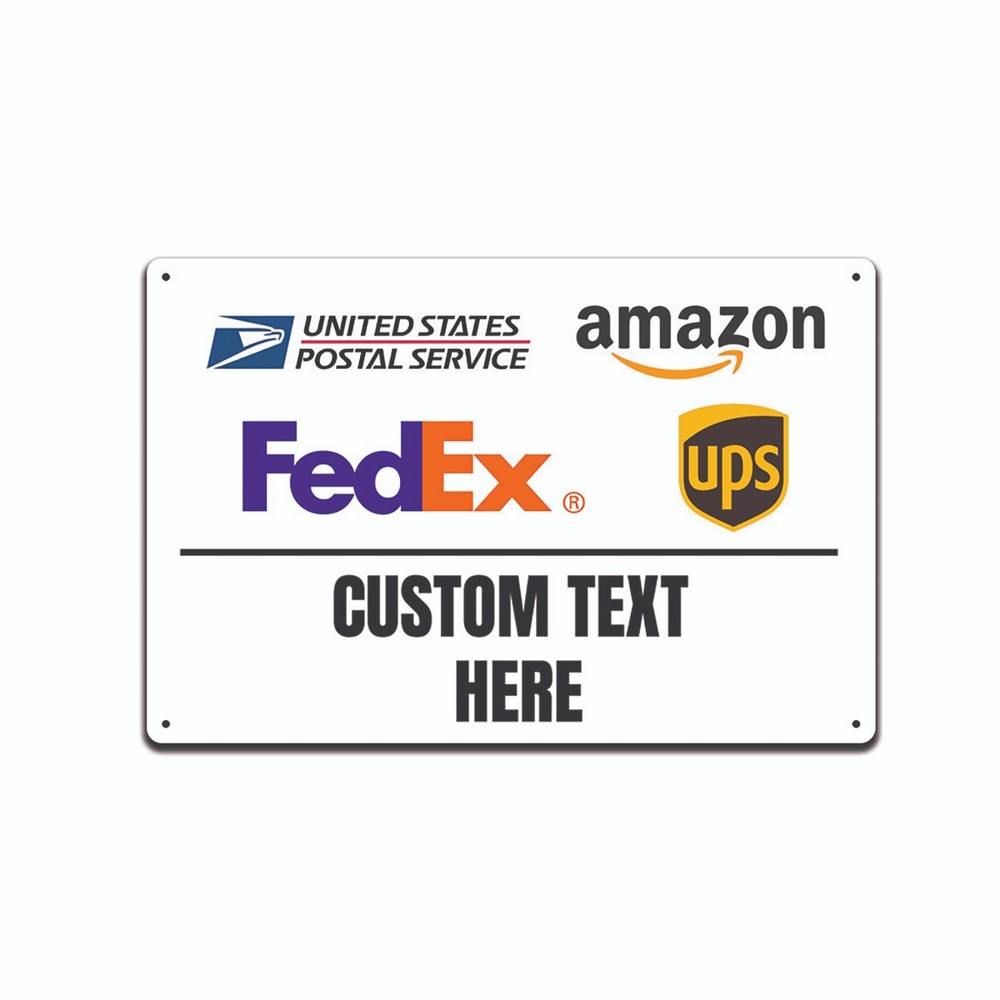 CUSTOM PACKAGE DELIVERY SIGN DELIVERY INSTRUCTIONS FEDEX AMAZON UPS USPS SIGN