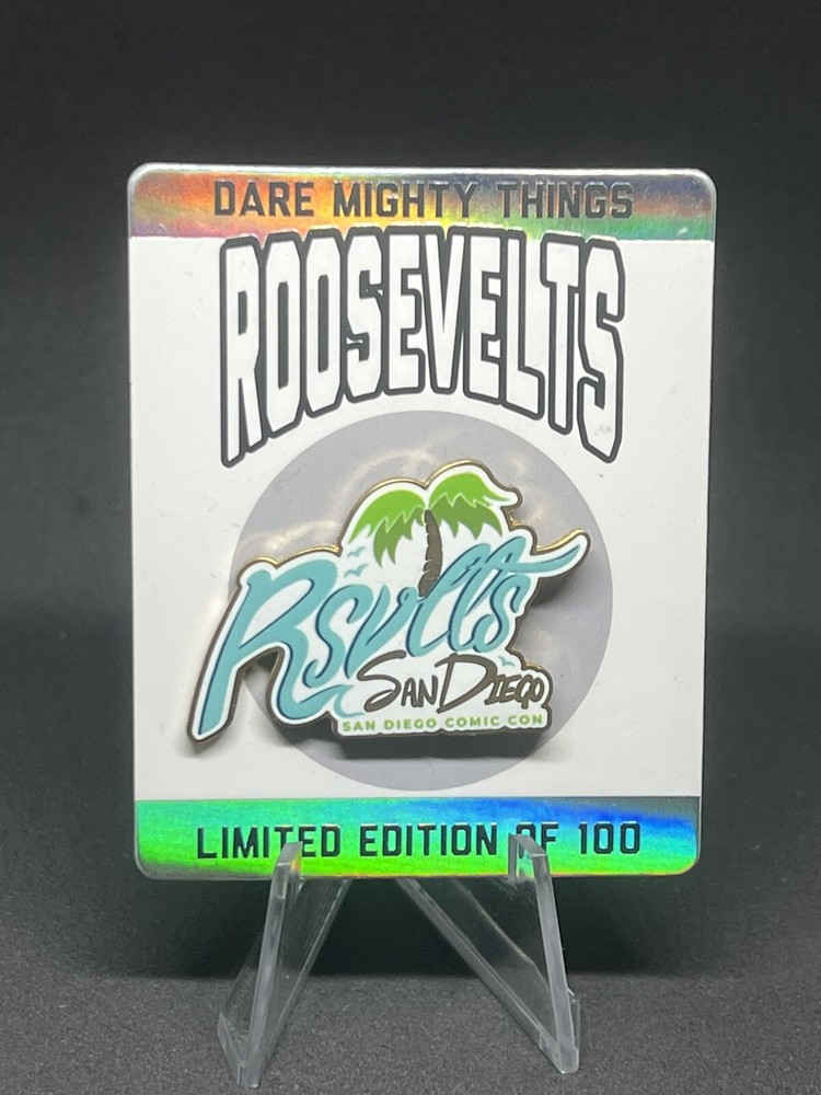 Roosevelts LE 100 San Diego Comic Con Pin