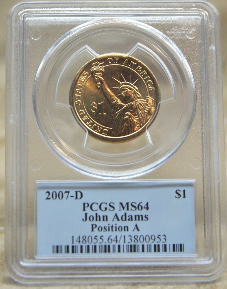 2007-D $1 JOHN ADAMS PCGS MS64 POSITION A FIRST STRIKE