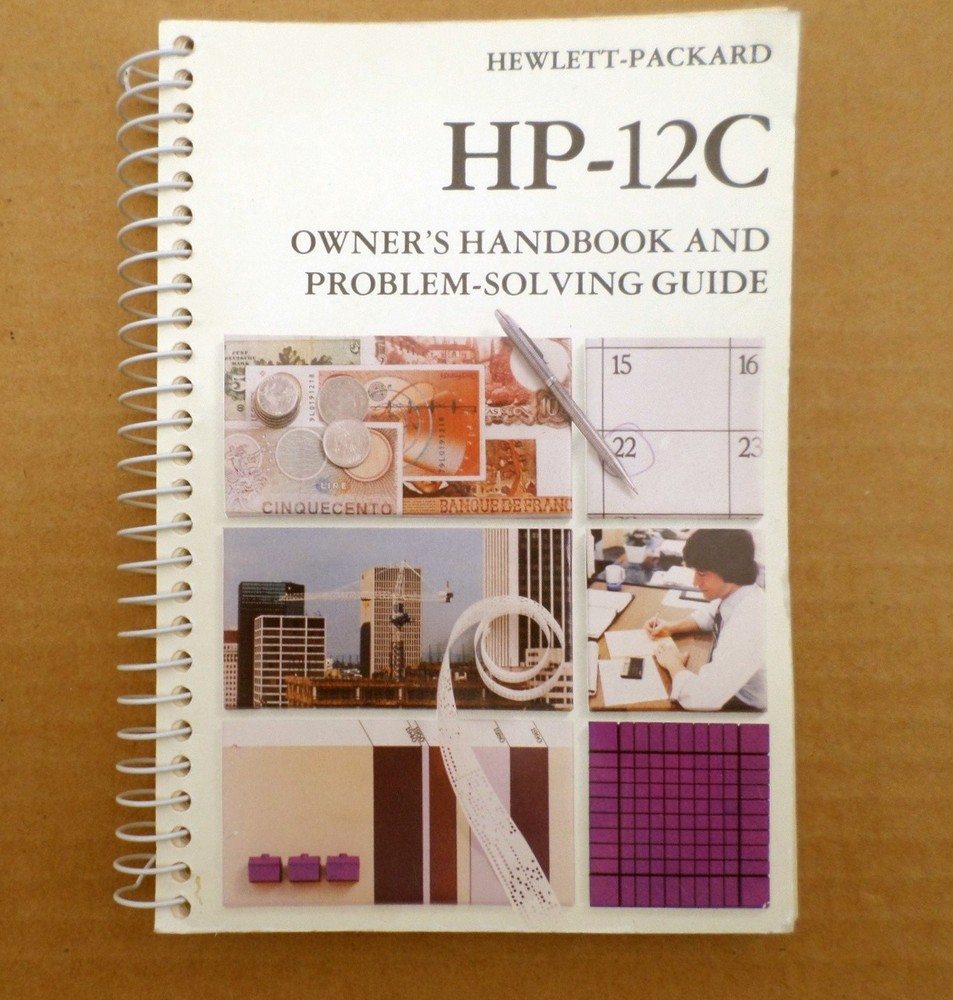 HP-12C Calculator Owner's Handbook and Problem-Solving Guide Manual May 1984