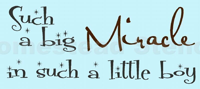 ~ITEM #4787 A Primitive Stencil ~ SUCH A BIG MIRACLE- BOY